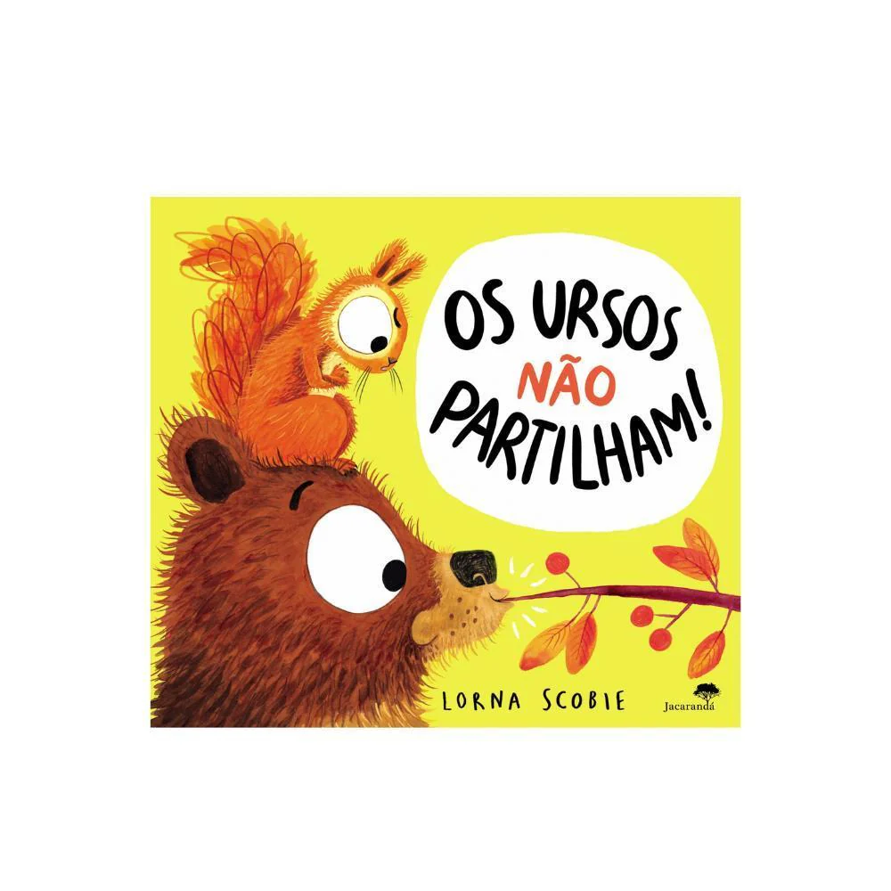 Livro Os Ursos Não Partilham!